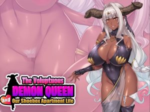 The Voluptuous DEMON QUEEN and our Shoebox Apartment Life Final ORCSOFT