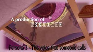 Persona 3 The voice that someone calls