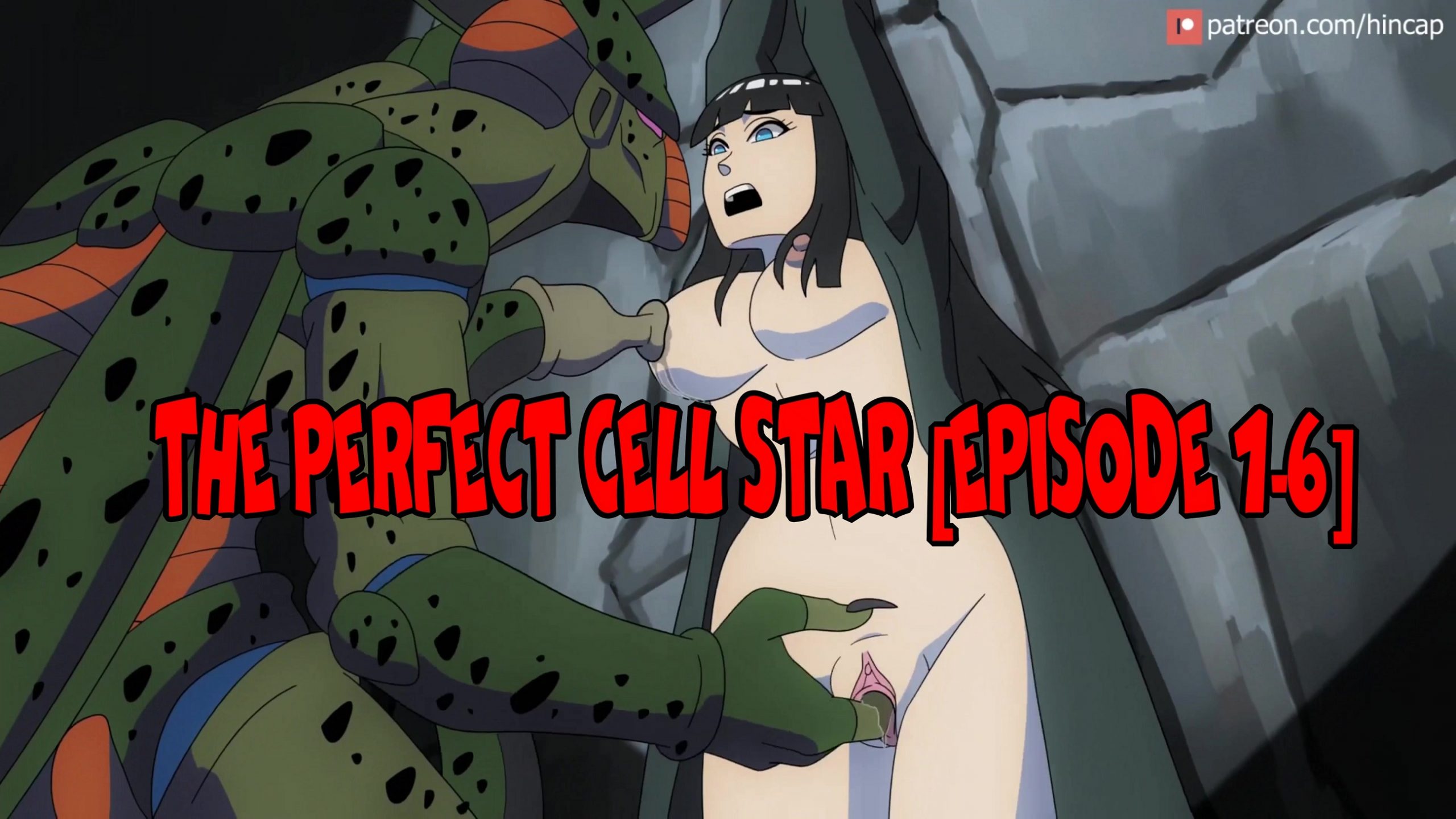 DOWNLOAD - The Perfect Cell Star [Episode 1-6] [4K] by Hincap.