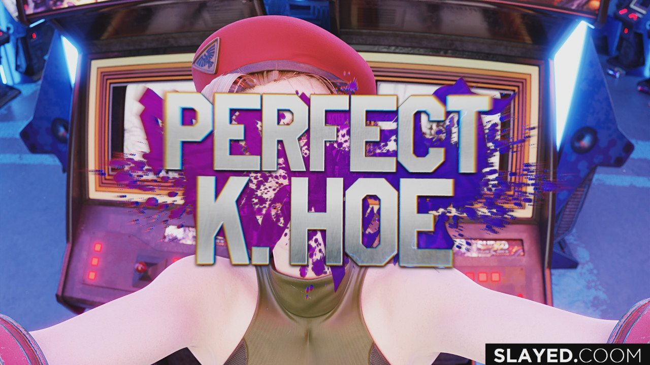 Street Fighter: Cammy - Perfect K. Hoe [Slayed.Coom]