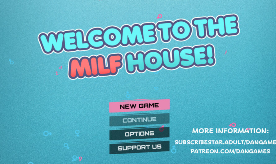 Welcome to the MILF House! [Final] [DanGames]
