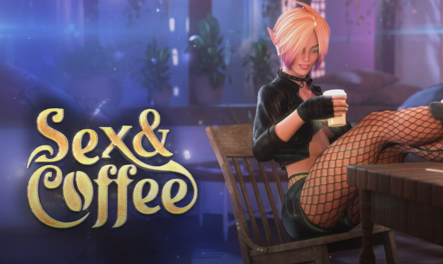 Sex & Coffee [Final] [Carnality INC]
