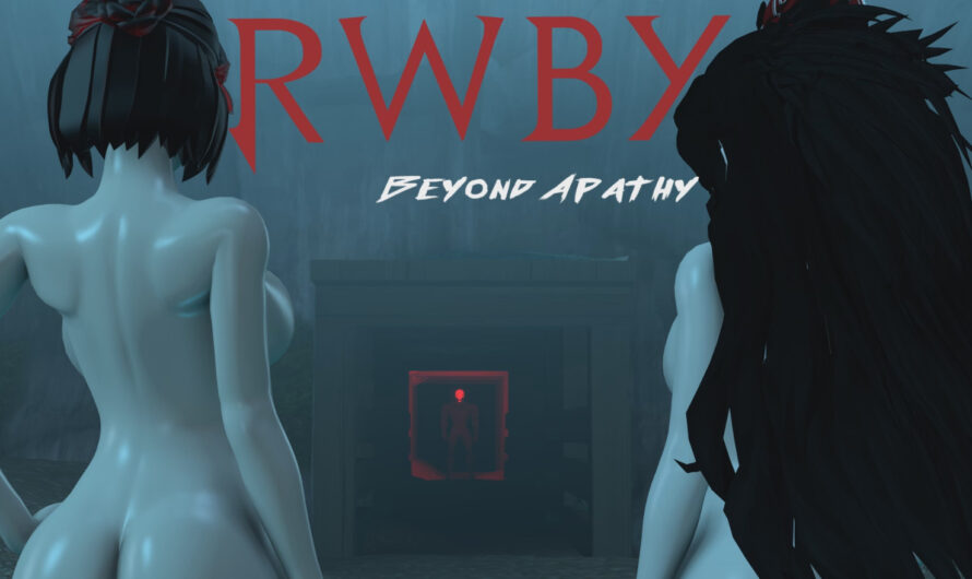 RWBY: Beyond Apathy [Dominica9]