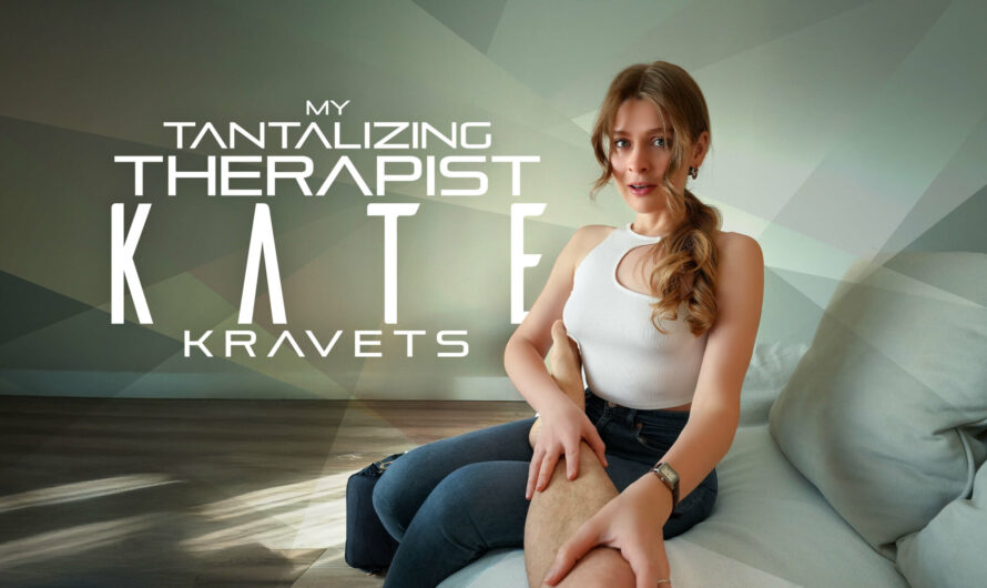My Tantalizing Therapist Kate Kravets [LifeSelector]
