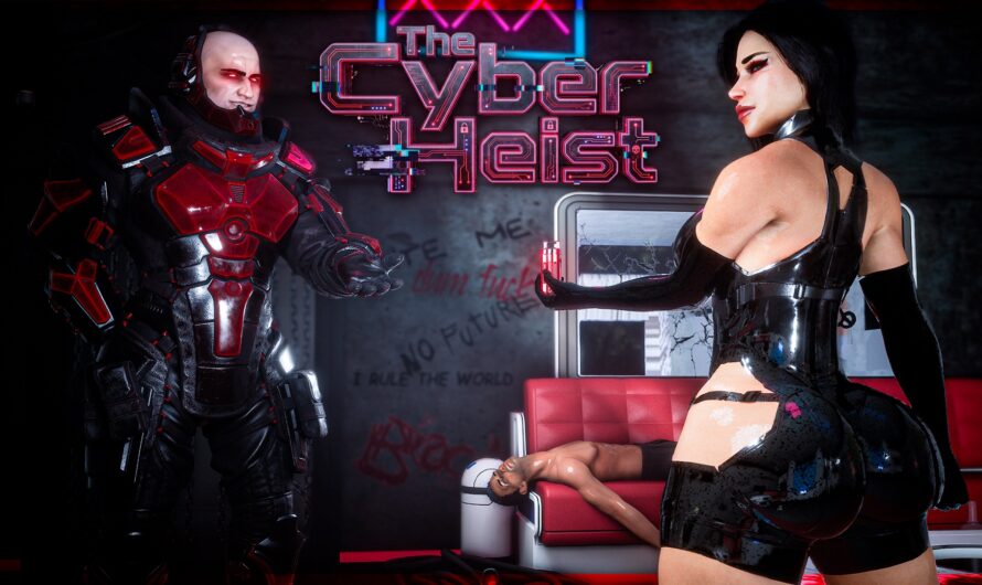 THE CYBER HEIST — FULL RELEASE [Attlantys]