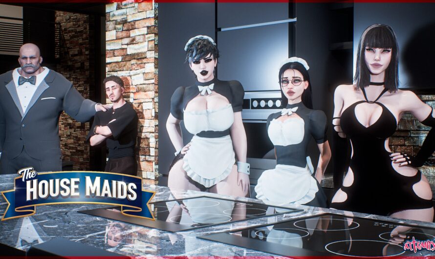 THE HOUSE MAIDS — FULL RELEASE [Attlantys]