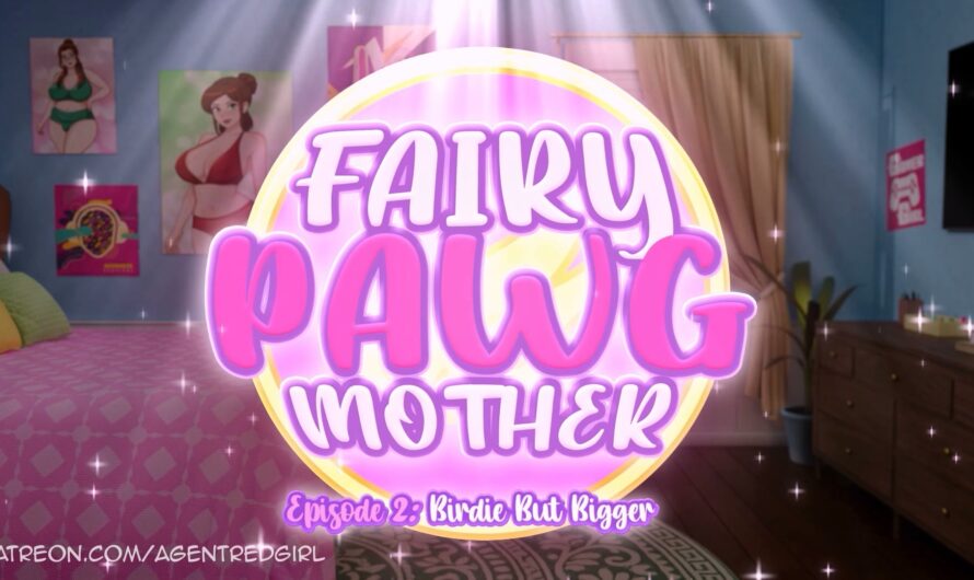 Fairy Pawg Mother 2 – Birdie But BIGGER [AgentRedGirl]